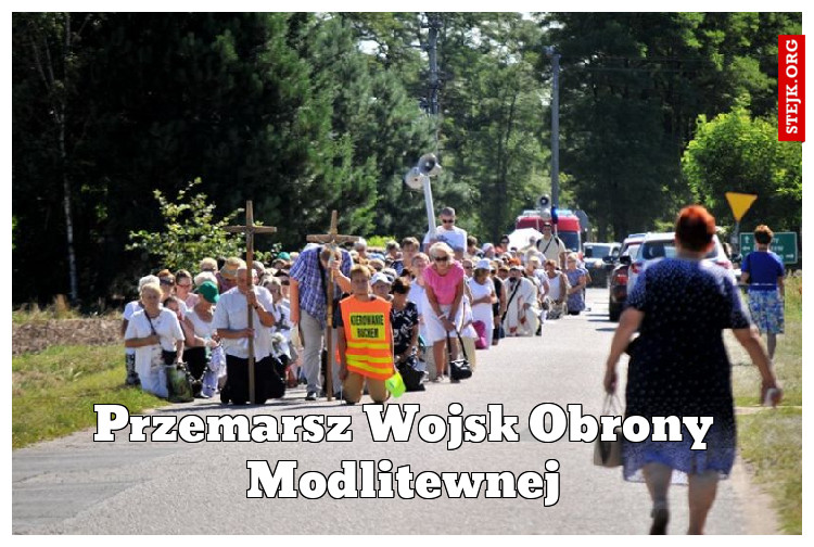Przemarsz Wojsk Obrony Modlitewnej