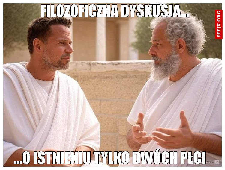 Filozoficzna dyskusja...