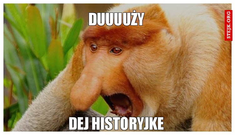 duuuuży