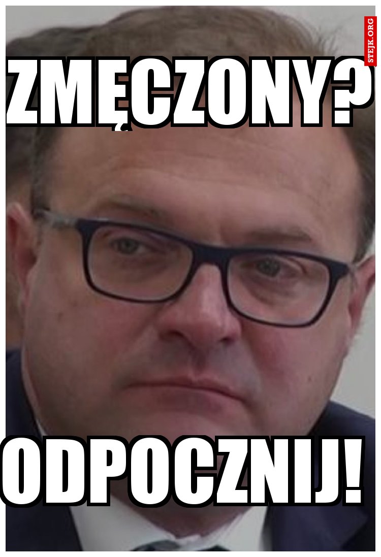 zmęczony?