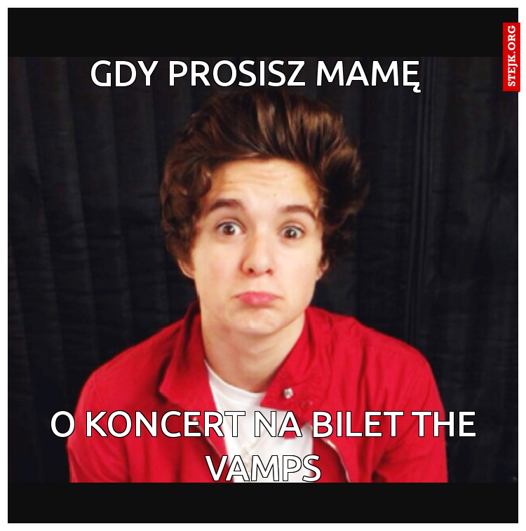 Gdy prosisz mamę