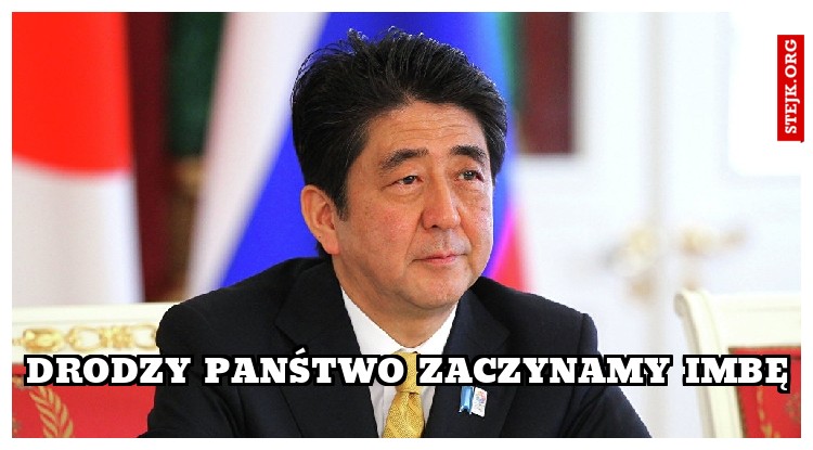 Drodzy panśtwo zaczynamy imbę