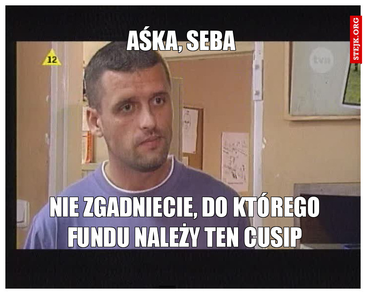 Aśka, Seba