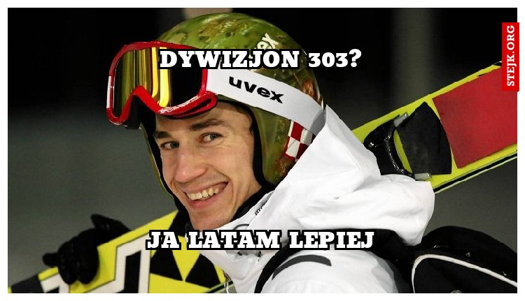 DYWIZJON 303?