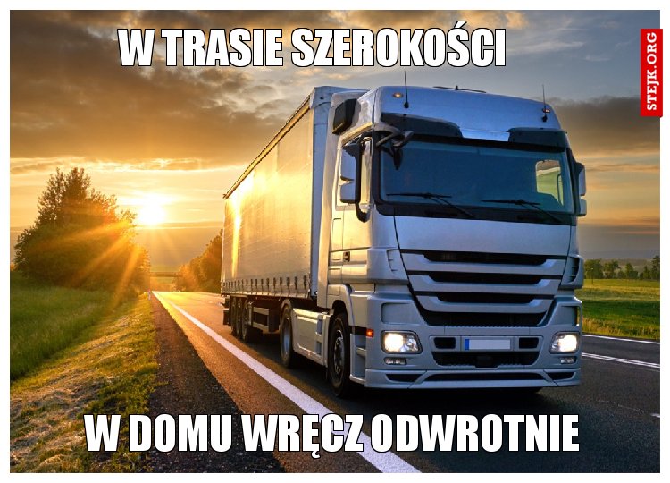 W trasie szerokości 