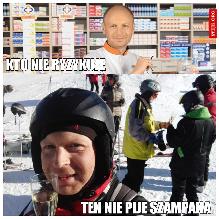 Kto nie ryzykuje