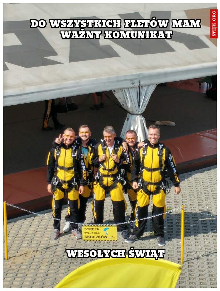 Do wszystkich fletów mam ważny komunikat