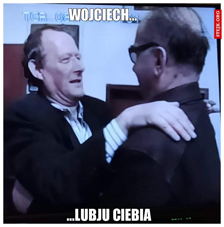 Wojciech...