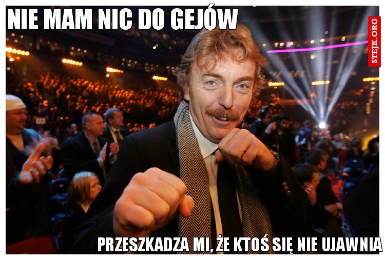 Nie mam nic do gejów 
