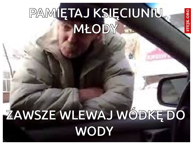 Pamiętaj księciuniu młody