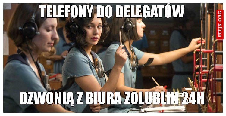 Telefony do delegatów