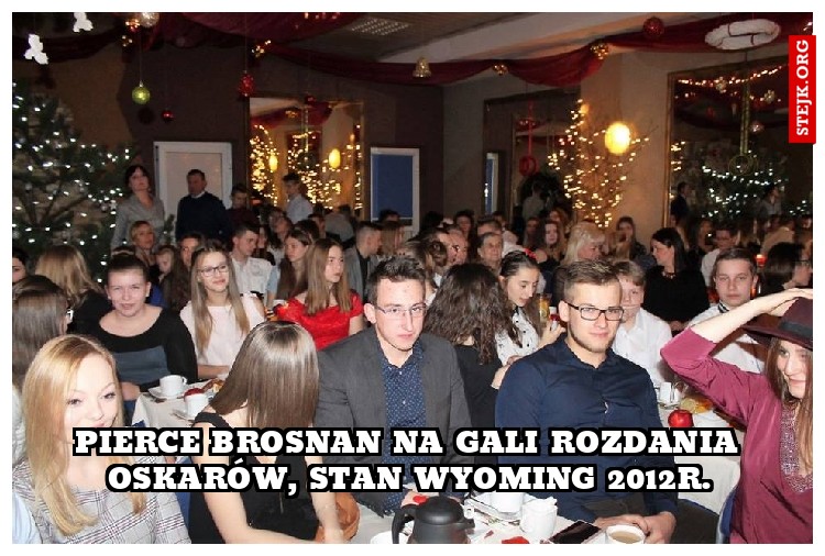 Pierce Brosnan na gali rozdania oskarów, stan wyoming 2012r.