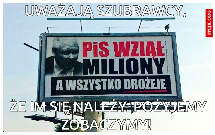 Uważają szubrawcy, 