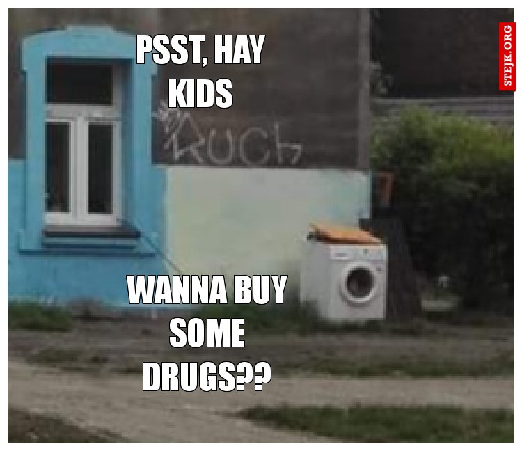 Psst, hay kids