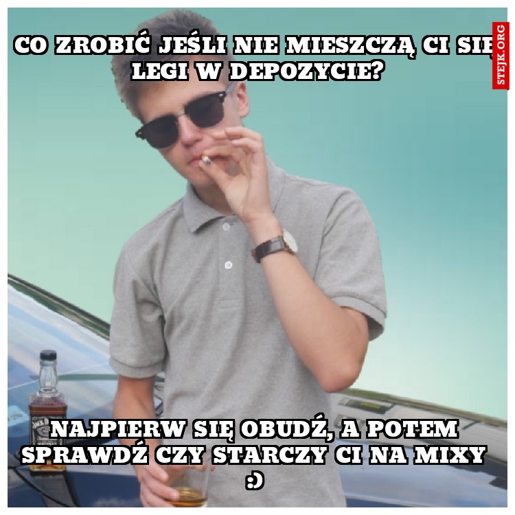 co zrobić jeśli nie mieszczą Ci się legi w depozycie?