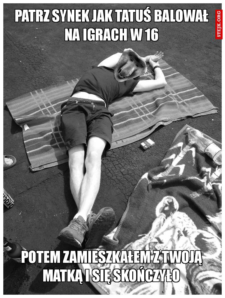 pATRZ SYNEK JAK TATUŚ BALOWAŁ NA IGRACH W 16