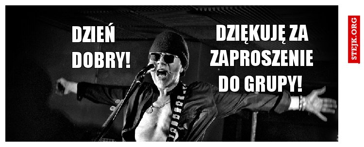 Dziękuję za zaproszenie do grupy!
