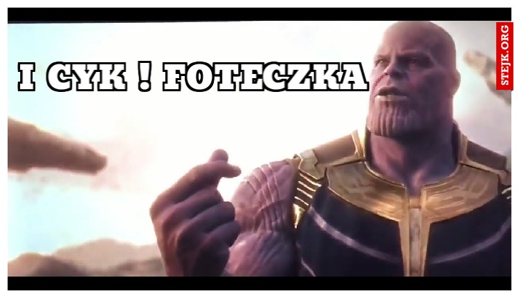 I cyk ! Foteczka 