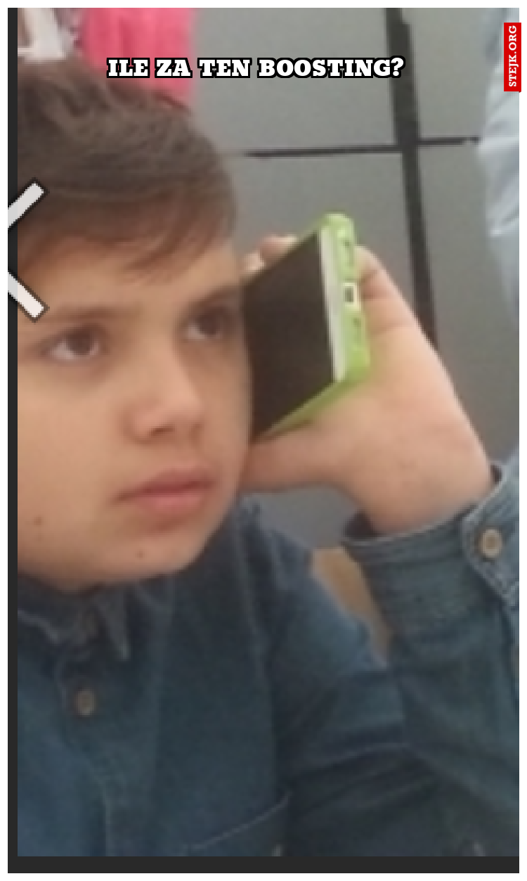 Ile za ten boosting?