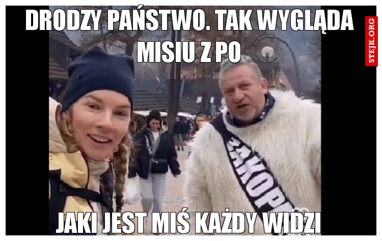 Drodzy Państwo. Tak wygląda misiu z po