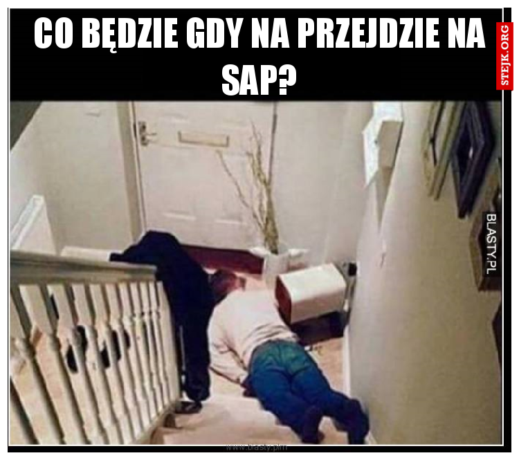 co będzie gdy na przejdzie na sap?