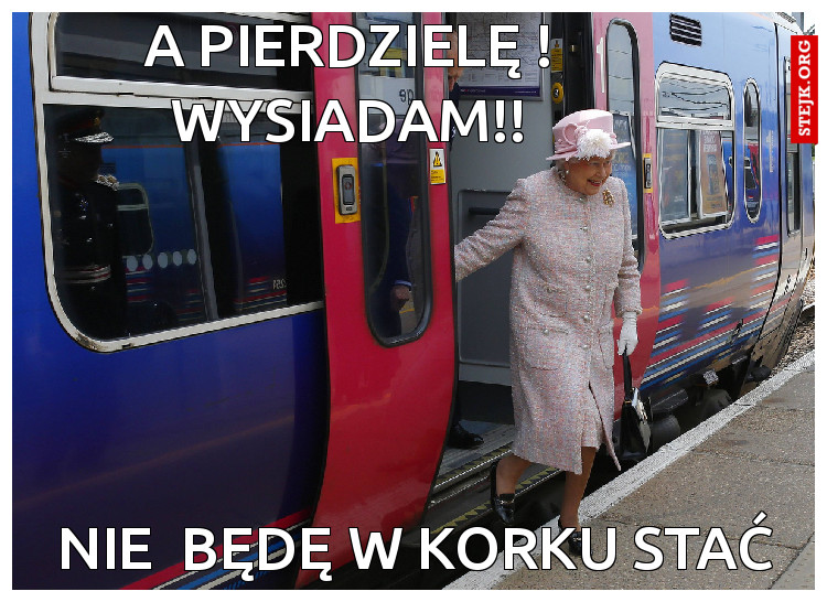 a pierdzielę ! wysiadam!!