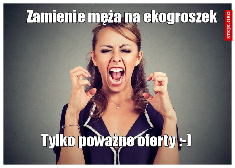Zamienie męża na ekogroszek 