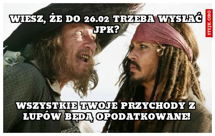 wiesz, że do 26.02 trzeba wysłać jpk?