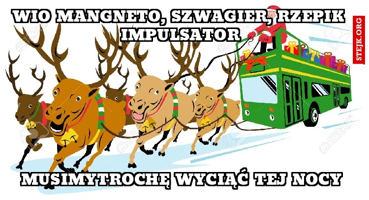 wio Mangneto, szwagier, Rzepik impulsator