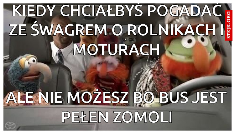 Kiedy chciałbyś pogadać ze śwagrem o rolnikach i moturach