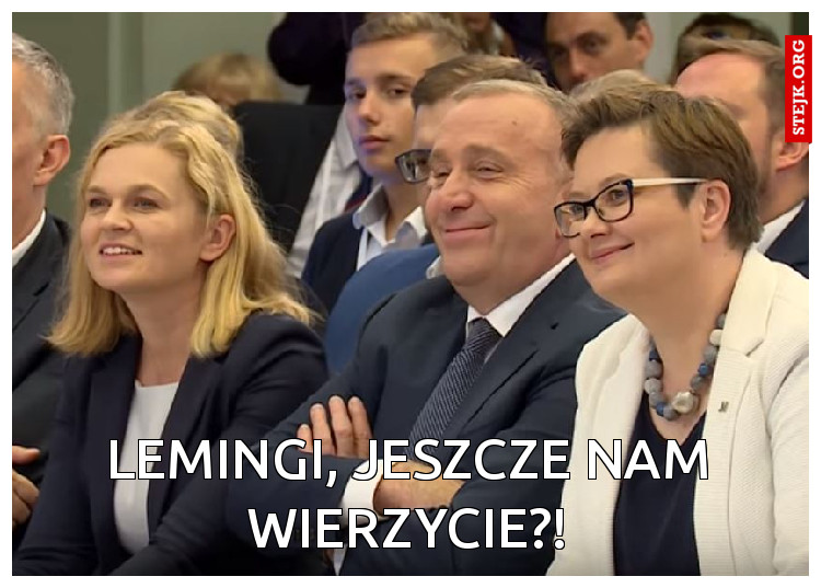 Lemingi, jeszcze nam wierzycie?!