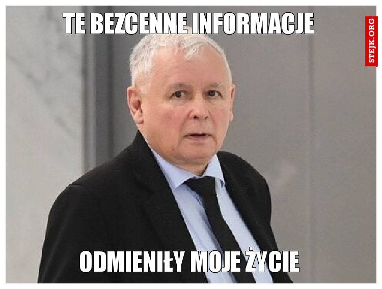 Te bezcenne informacje