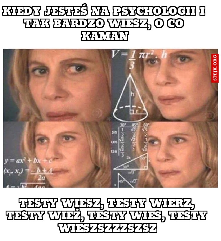 Kiedy jesteś na psychologii i tak bardzo wiesz, o co kaman