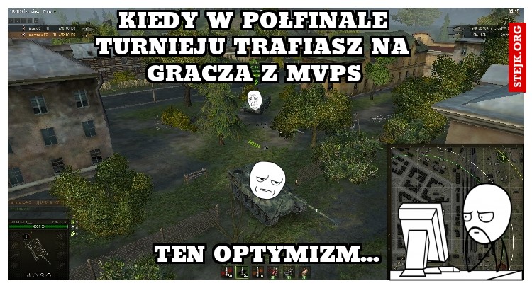 kiedy w półfinale turnieju trafiasz na gracza z mvps