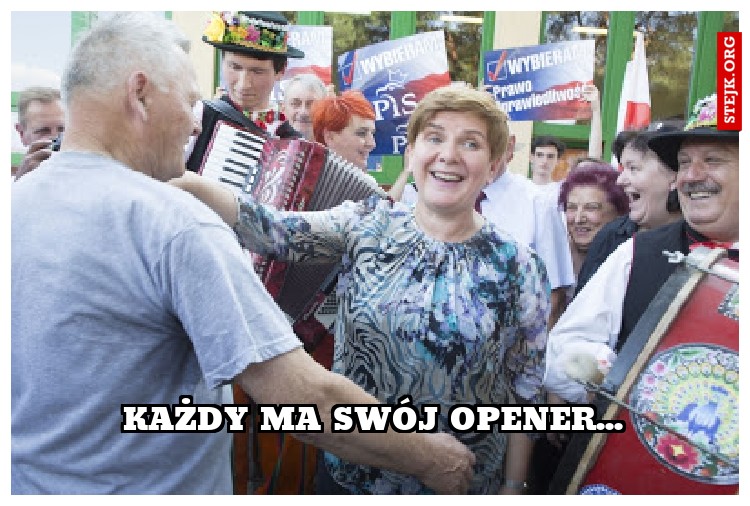 każdy ma swój opener...