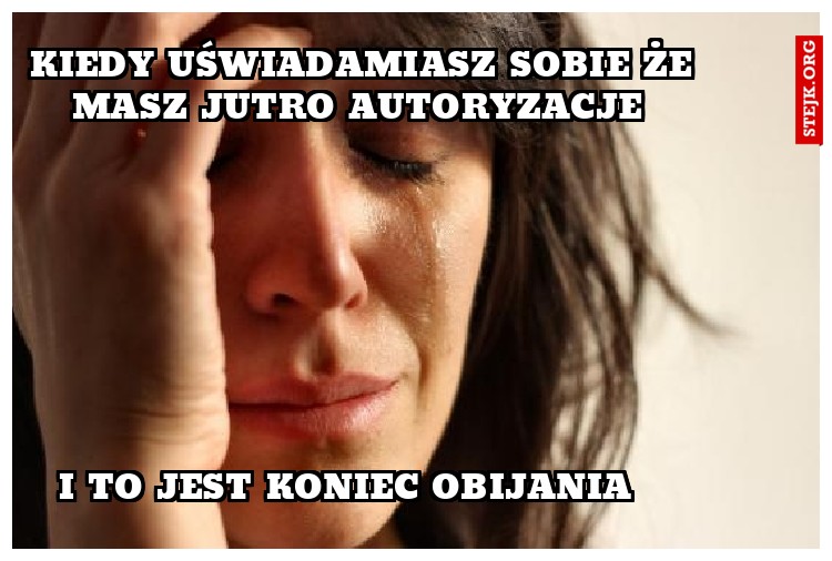 i to jest koniec obijania 