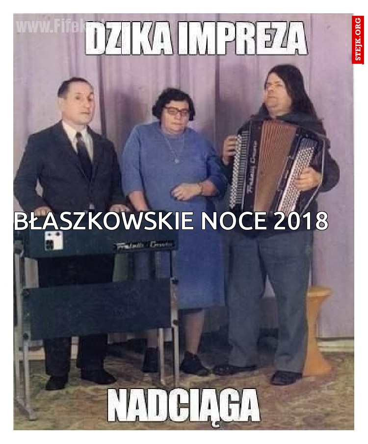 Błaszkowskie Noce 2018 