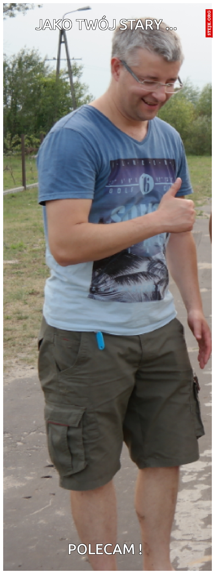 jako twój stary ...