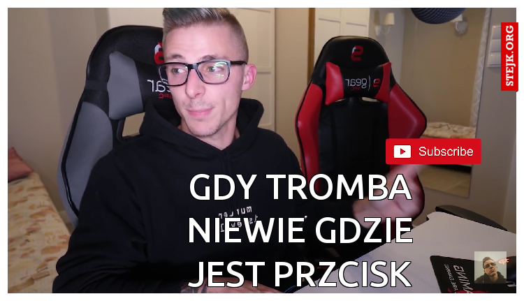 Gdy tromba niewie gdzie jest przcisk