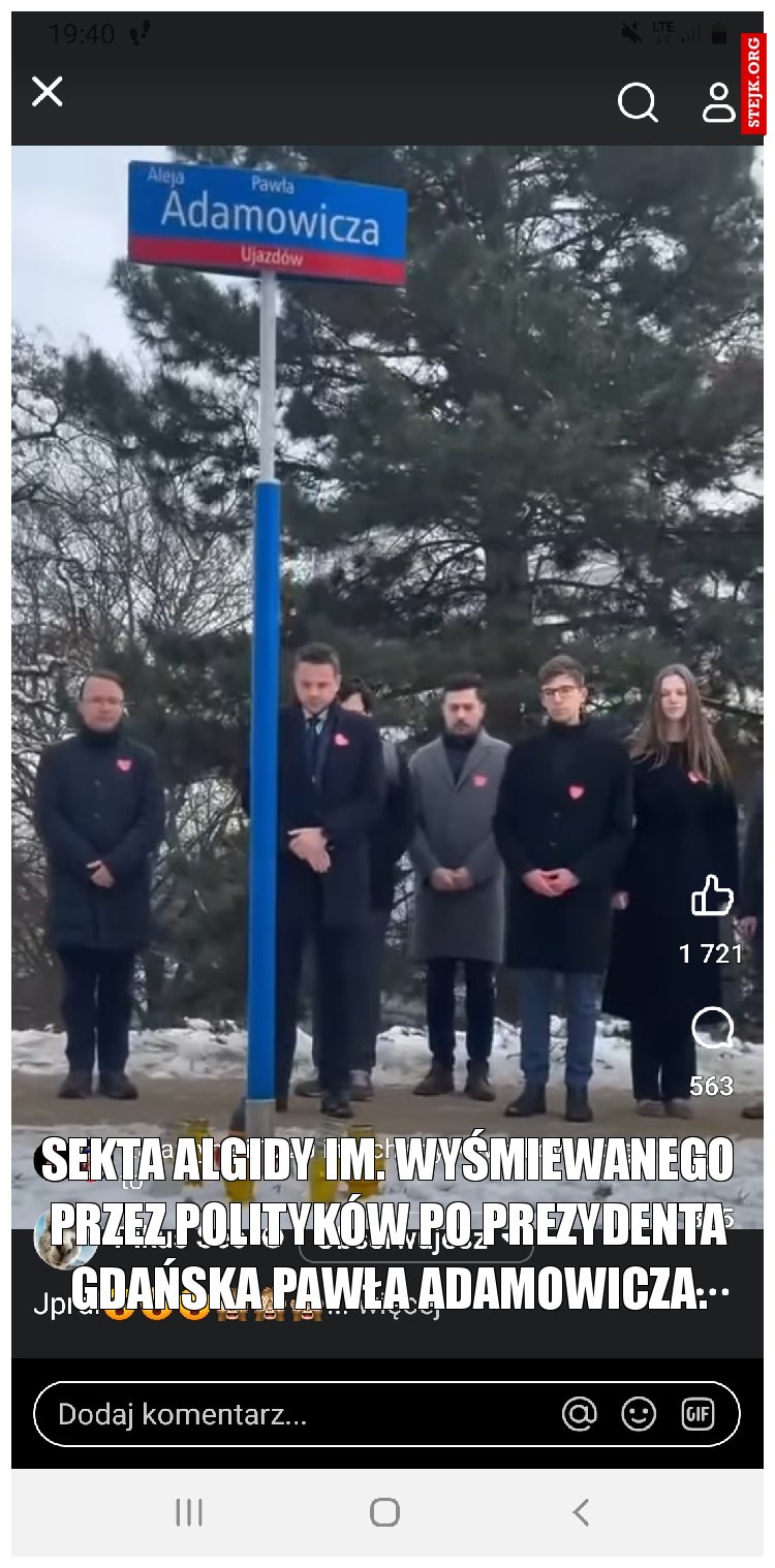 Sekta Algidy im. Wyśmiewanego przez Polityków PO Prezydenta Gdańska Pawła Adamowicza.