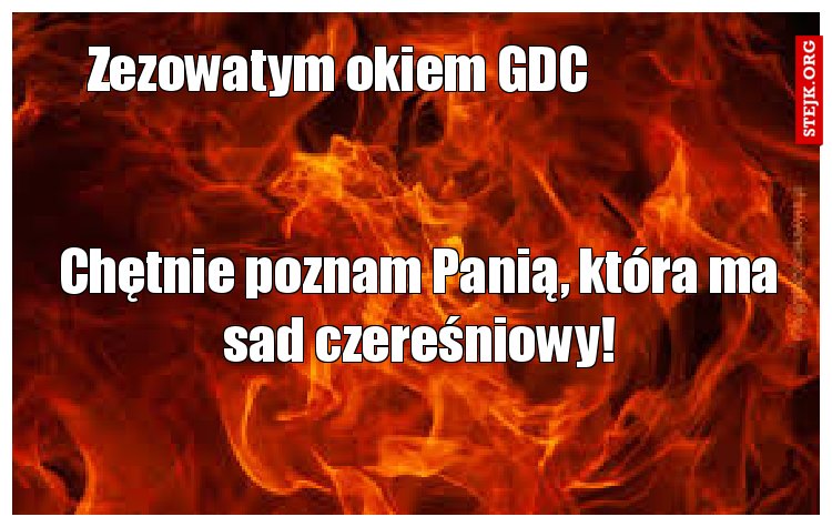 Chętnie poznam Panią, która ma sad czereśniowy!