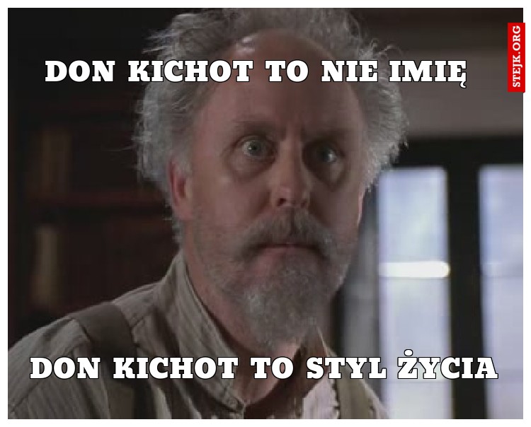 Don kichot to nie imię
