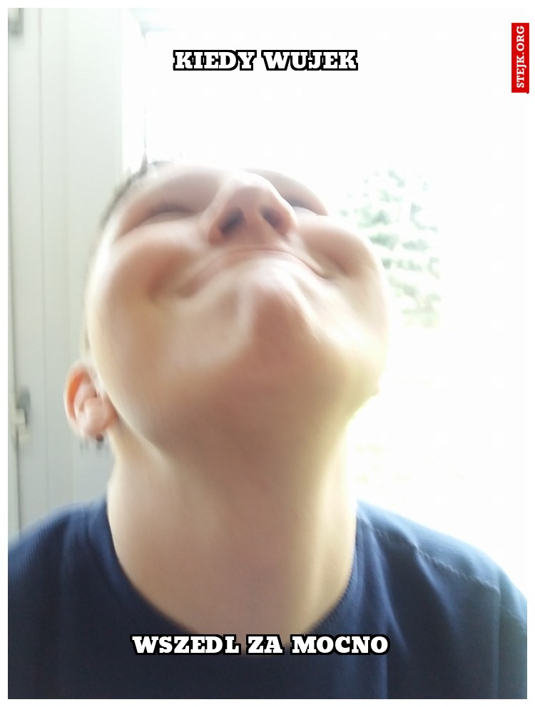 kiedy wujek