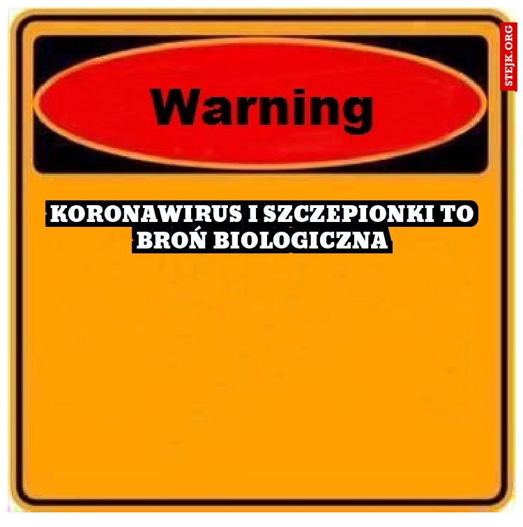 koronawirus i szczepionki to broń biologiczna