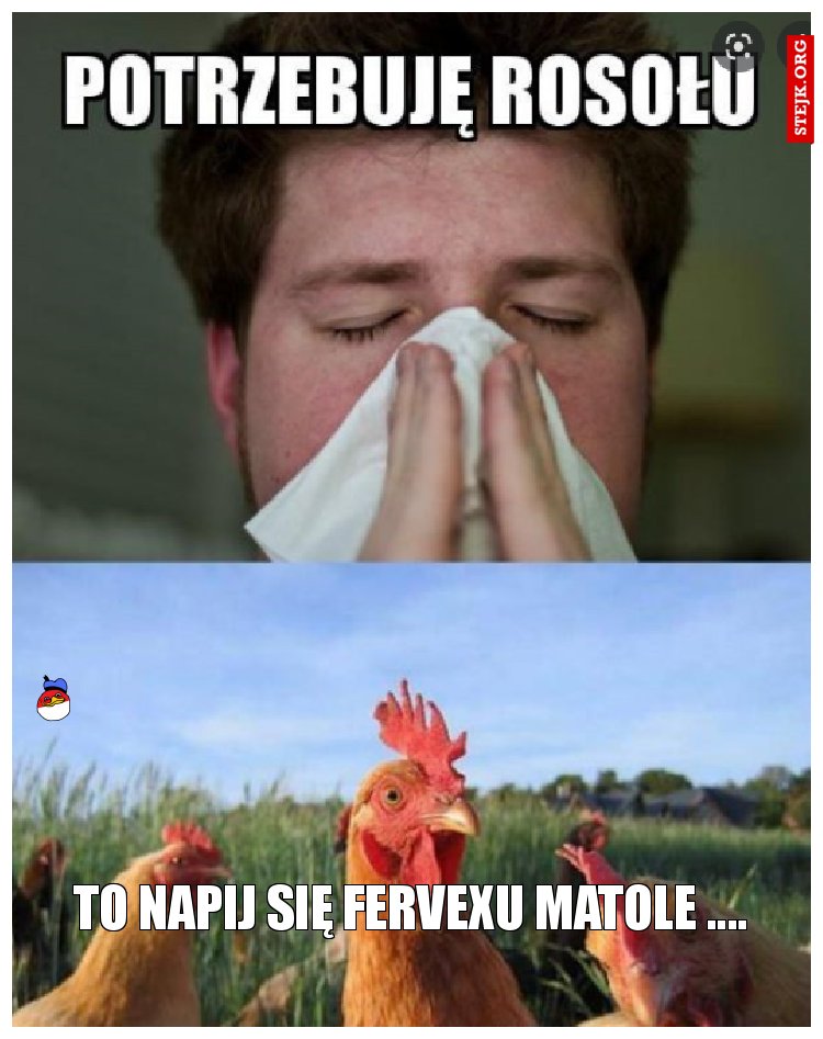 to napij się fervexu matole ....