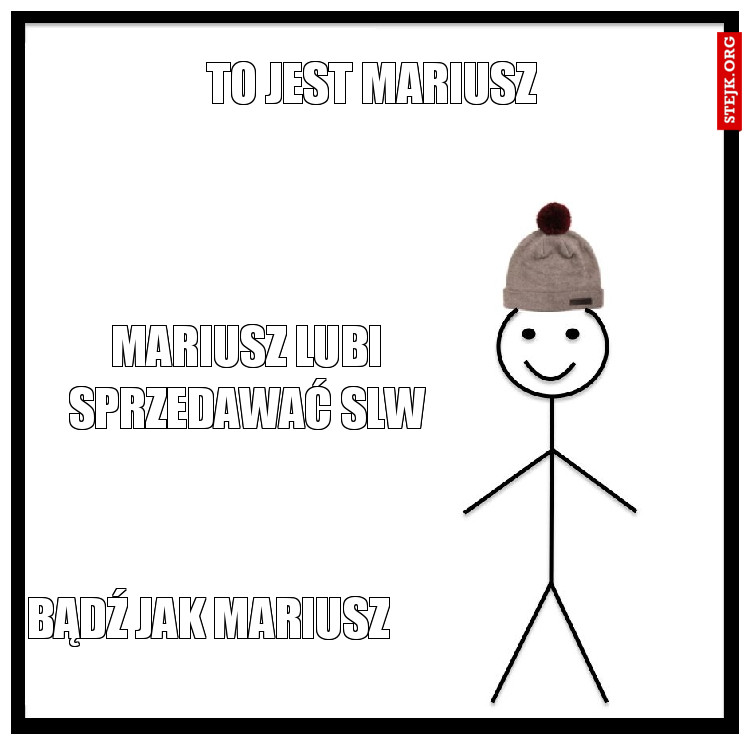 to jest mariusz