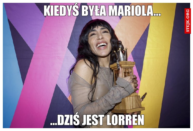Kiedyś była Mariola...