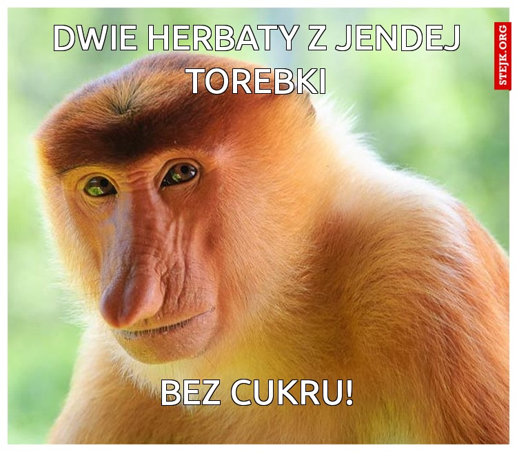 dwie herbaty z jendej torebki