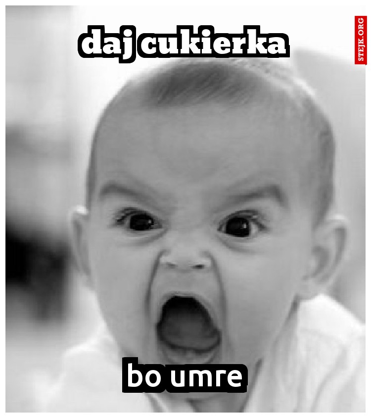 daj cukierka