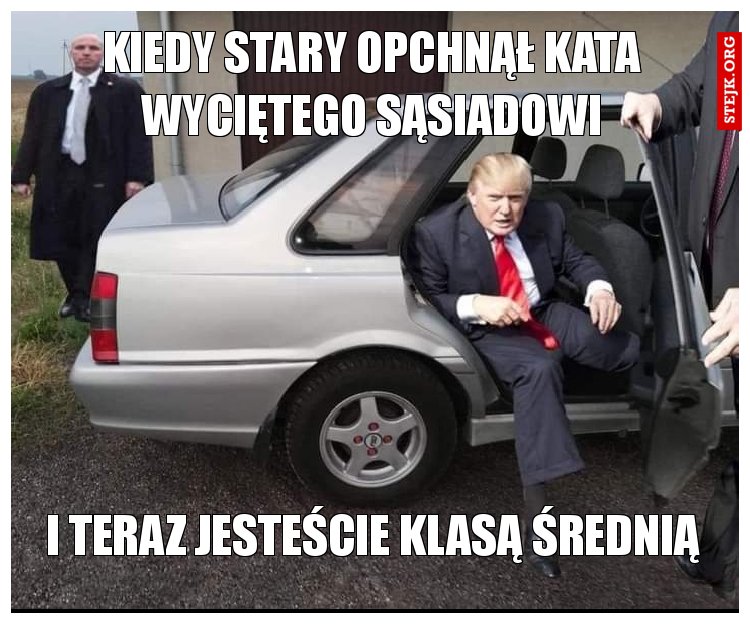 KIEDY STARY OPCHNĄŁ KATA WYCIĘTEGO SĄSIADOWI